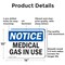 Signmission Medical Gas In Use OSHA Notice Sign, Aluminum, 14in W x 10in L, 2PK OS-2PACK-NS-A-1014-L-14180 - alternate 5